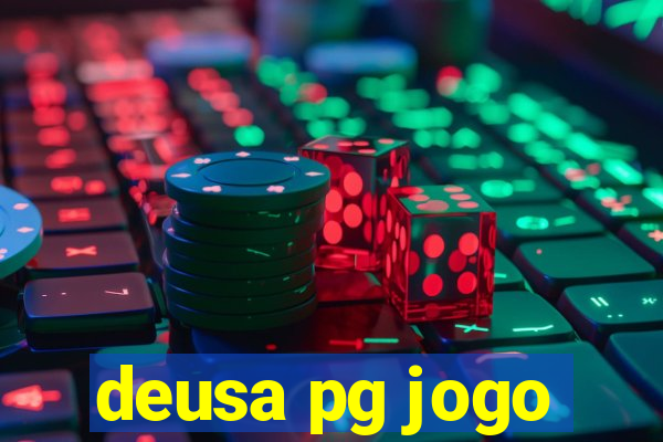 deusa pg jogo